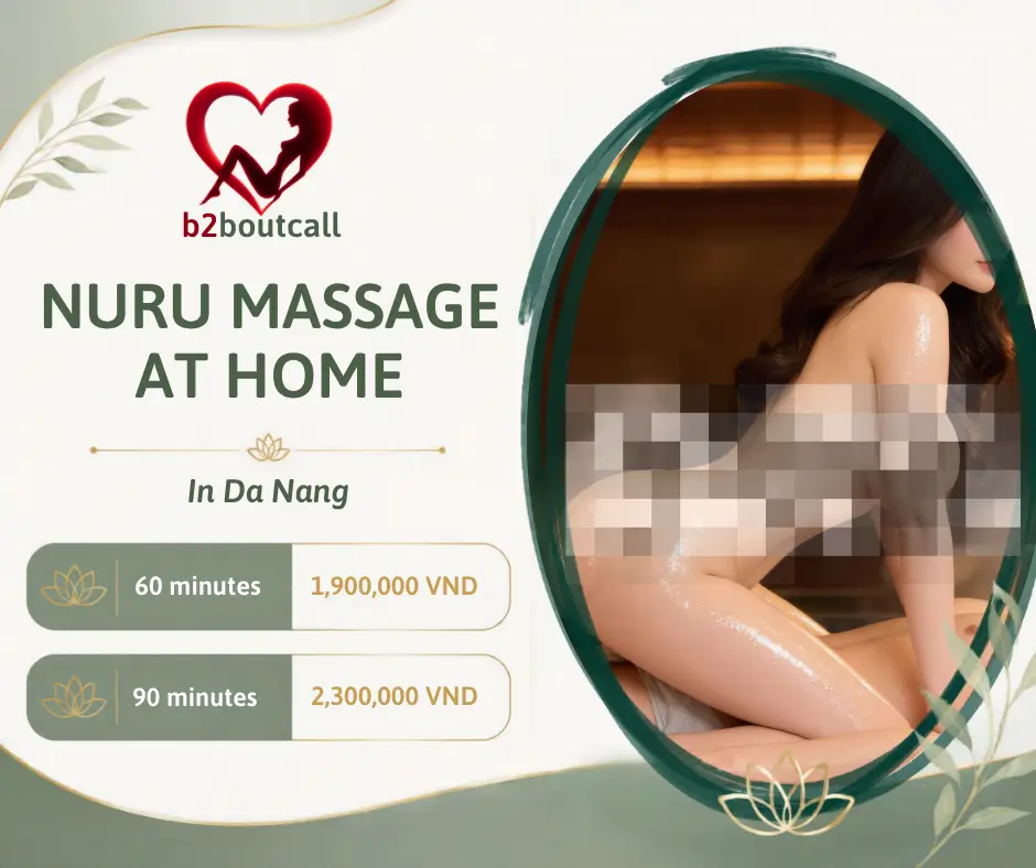 Smooth nuru massage at hotel in Da Nang 2026 with b2boutcall therapist