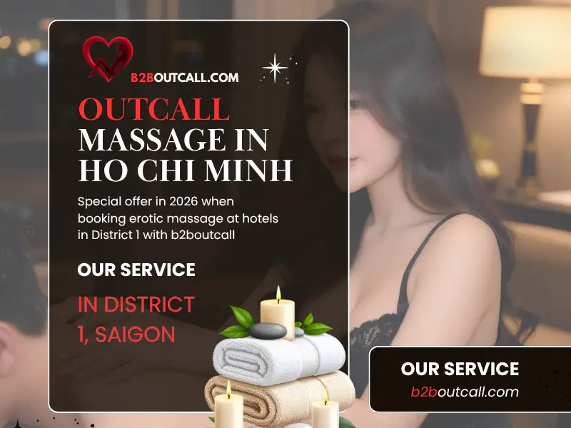 Special offer in 2026 when booking erotic massage at hotels in District 1 with b2boutcall
